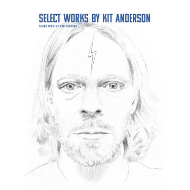 Select Works by Kit Anderson: Scans From My Sketchbooks