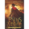 Paths of Malice