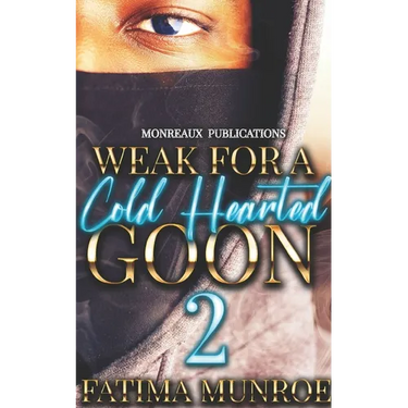 Weak For A Coldhearted Goon 2