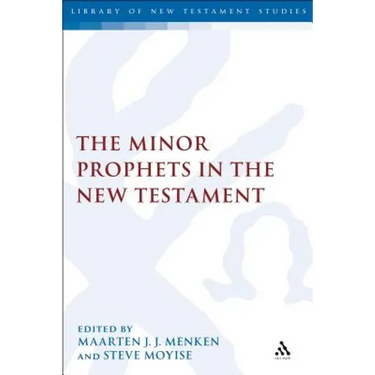 The Minor Prophets in the New Testament