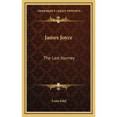 James Joyce: The Last Journey