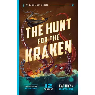 The Hunt for the Kraken, Volume 1: A Decide-As-You-Go Adventure (the Lamplight Series Book 1)