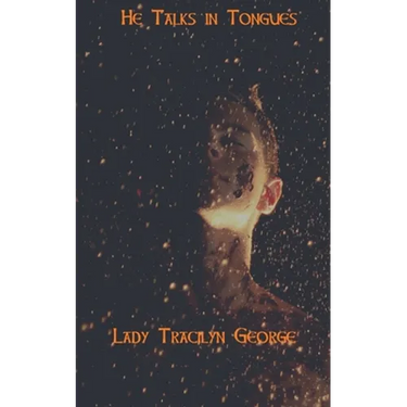 He Talks in Tongues