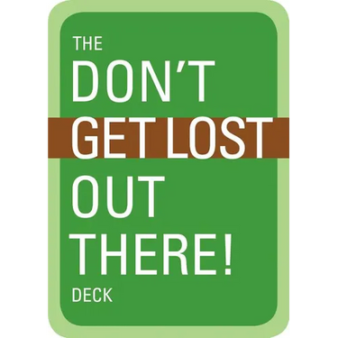 The Don't Get Lost Out There! Deck