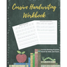 Cursive Handwriting Workbook: Cursive Writing Practice Book for Kids and Teens