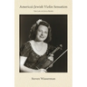 America's Jewish Violin Sensation: The Life of Joyce Ren馥