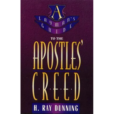 Layman's Guide to the Apostles' Creed