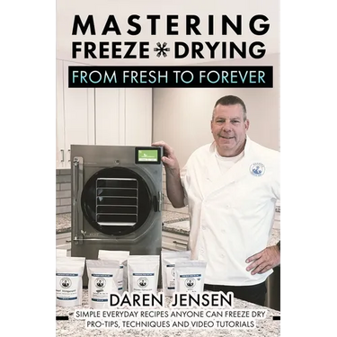 Mastering Freeze Drying: From Fresh to Forever