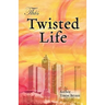 This Twisted Life