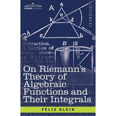 On Riemann's Theory of Algebraic Functions and Their Integrals: A Supplement to the Usual Treatises