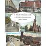 A Walk Through Time: A History of Watertown