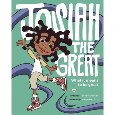 Josiah The Great: What It Means To Be Great