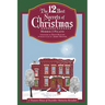 The 12 Best Secrets of Christmas: A Treasure House of December Memories Revealed
