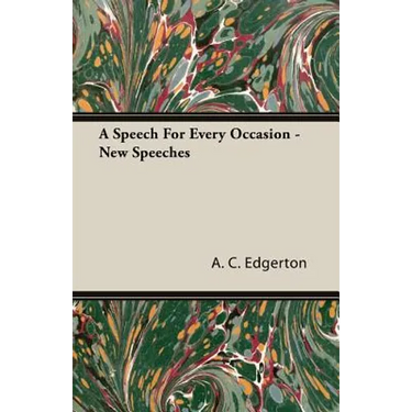 A Speech For Every Occasion - New Speeches