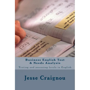 Business English Test & Needs Analysis: Testing and assessing levels in English