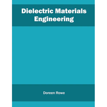 Dielectric Materials Engineering