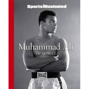 Sports Illustrated Muhammad Ali: The Tribute