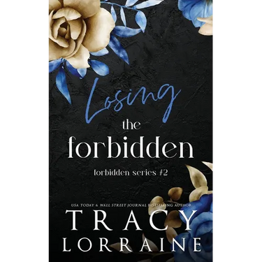 Losing the Forbidden: A Stepbrother Romance