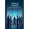 Oracle Fusion: Transforming Hospital Finance