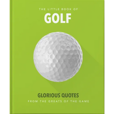 Little Book of Golf: Glorious Quotes from the Greats of the Game