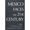 Mexico Faces the 21st Century