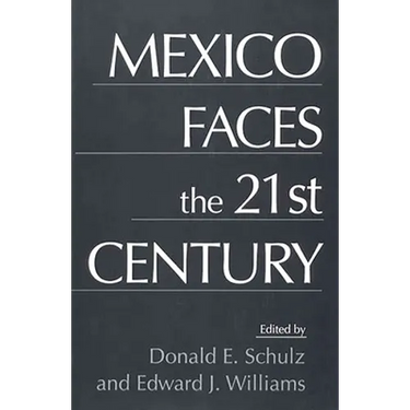 Mexico Faces the 21st Century