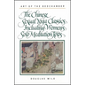 Art of the Bedchamber: The Chinese Sexual Yoga Classics Including Women's Solo Meditation Texts