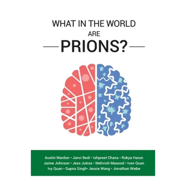 What in the World are Prions?