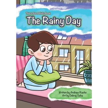 This Is Not A Kid's Book: The Rainy Day
