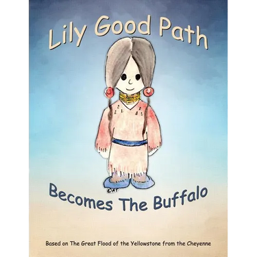 Lily Good Path Becomes the Buffalo