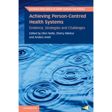 Achieving Person-Centred Health Systems