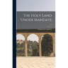 The Holy Land Under Mandate; v.1