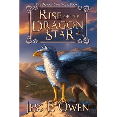 Rise of the Dragon Star: Book I of the Dragon Star Saga