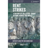 Rent Strikes: A History of Collective Tenant Actions Across the World