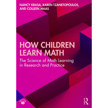 How Children Learn Math: The Science of Math Learning in Research and Practice