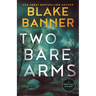 Two Bare Arms
