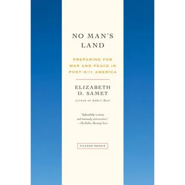 No Man's Land: Preparing for War and Peace in Post-9/11 America