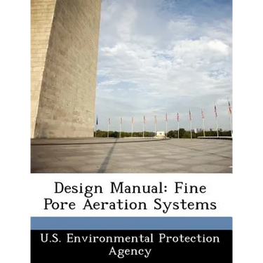 Design Manual: Fine Pore Aeration Systems