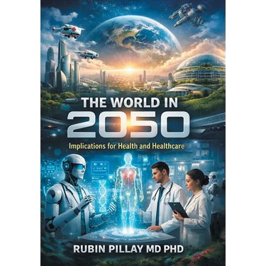 The World in 2050: Implications for Health and Healthcare
