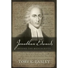Jonathan Edwards: Beyond The Manuscripts