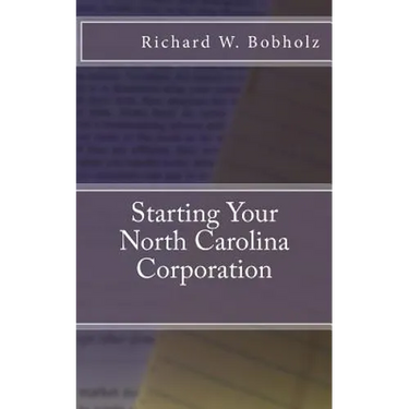 Starting Your North Carolina Corporation