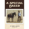 A Special Breed