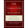 The Templeton Plan: 21 Steps to Success and Happiness