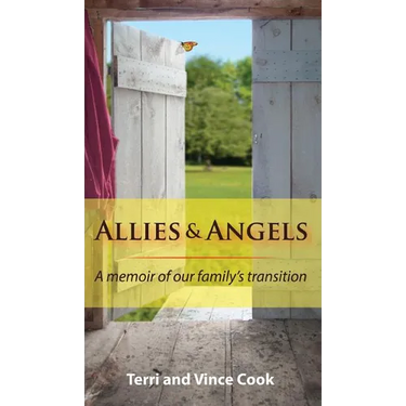 Allies & Angels: A Memoir of Our Family's Transition