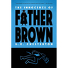 The Innocence of Father Brown (Warbler Classics)