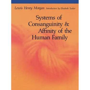 Systems of Consanguinity and Affinity of the Human Family
