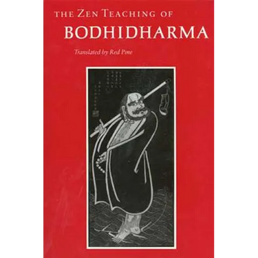 The Zen Teaching of Bodhidharma