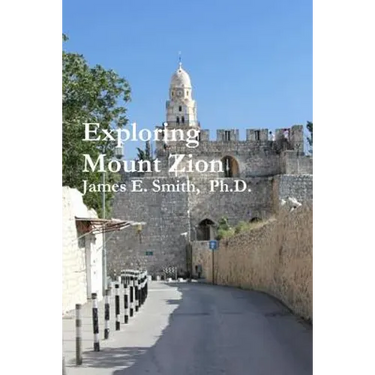 Exploring Mount Zion