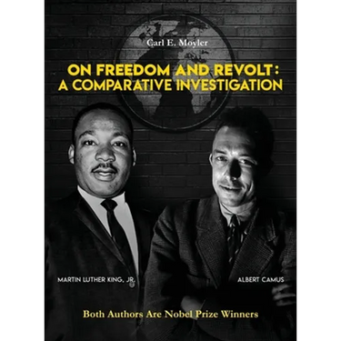 On Freedom and Revolt: A Comparative Investigation