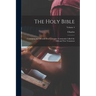The Holy Bible: Containing the Old and New Covenant, Commonly Called the Old and New Testament; Volume 4